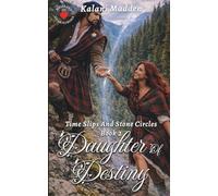 Daughter Of Destiny: A Time Travel Historical Romance