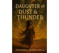 Daughter of Dust & Thunder
