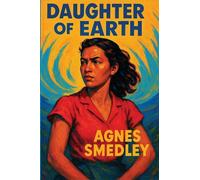 Daughter of Earth: A Novel of Awakening