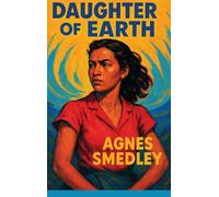 Daughter of Earth: A Novel of Awakening