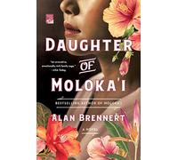 Alan Brennert Daughter of Moloka'i (Tascabile) Moloka'i