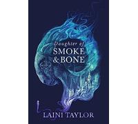 Daughter of Smoke and Bone: Enter another world in this magical SUNDAY TIMES bestseller