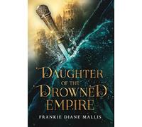 Daughter of the Drowned Empire