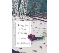 Daughter of the Enemy - Pal-Brown Marie