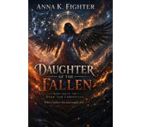 Daughter of the Fallen: Book One Of The Dark Ash Chronicles