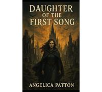 Daughter of The First Song