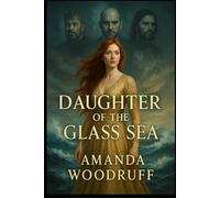 Daughter of The Glass Sea