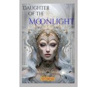 Daughter of the Moonlight