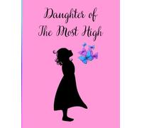 Daughter of the Most High | Lined Notebook | Daily Journal (8.5 x 11, 365 Pages)