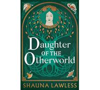 Shauna Lawless Daughter of the Otherworld (Tascabile) Gael Song: Era II