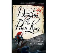 Daughter of the Pirate King [Lingua inglese]