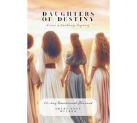 Daughters of Destiny: Devotional Journal