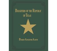 Daughters of Republic of Texas - Vol II (Tascabile)