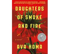 Daughters of Smoke and Fire: Ava Homa