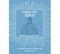 DAUGHTERS OF THE KING Promises from The Father Coloring Book for girls of all ages Inspiring Uplifting coloring book