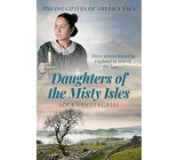 Daughters of the Misty Isles: Three sisters travel to England to search for love...