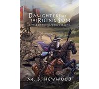 Daughters of the Rising Sun: A Tale of the Vaporous Realms