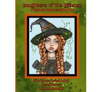 Daughters of the Witch: A Grayscale Coloring Book
