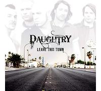 Daughtry - Leave This Town