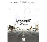 Daughtry: Leave This Town. For Pianoforte, Voce e Chitarra