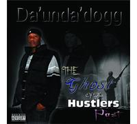 Da'Unda'Dogg - Ghost Of The Hustlers Past