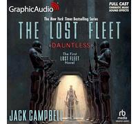 Dauntless [Dramatized Adaptation]: The Lost Fleet 1