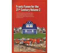 Daurius Figueir Frantz Fanon for the 21st Century Volume 2 Frantz Fa (Tascabile)