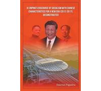 Daurius Figueir Xi Jinping's Discourse of Socialism with Chinese Cha (Tascabile)