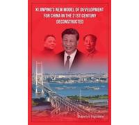 Daurius Figueir Xi Jinping's New Model of Development for China in t (Tascabile)