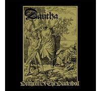 Dautha - Brethren Of The Black Soil