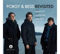 Dautricourt/ Schumacher/ Sundquist - Porgy & Bess Revisited
