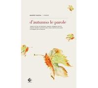 D'autunno le parole