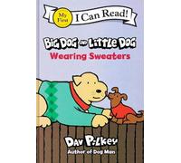 Dav Pilkey Big Dog and Little Dog Wearing Sweaters (Copertina rigida)