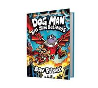 Dav Pilkey Big Jim Believes (Dog Man #14) (Copertina rigida) Dog Man
