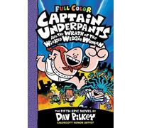 Dav Pilkey Captain Underpants and the Wrath of the Wicked Wed (Copertina rigida)