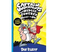 Dav Pilkey Captain Underpants: Two Wedgie-Powered Novels in One (Ful (Tascabile)
