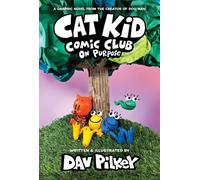 Dav Pilkey Cat Kid Comic Club: On Purpose: A Graphic Novel (C (Copertina rigida)