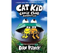 Dav Pilkey Cat Kid Comic Club: Perspectives: A Graphic Novel (Copertina rigida)