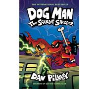 Dav Pilkey Dog Man 12: The Scarlet Shedder (Copertina rigida)