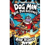 Dav Pilkey Dog Man 14: Big Jim Believes (Copertina rigida) Dog Man