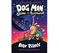 Dav Pilkey Dog Man 9: Grime and Punishment (Copertina rigida) Dog Man