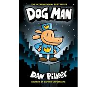 Dav Pilkey Dog Man: A Graphic Novel (Dog Man #1): From the Cr (Copertina rigida)