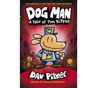 Dav Pilkey Dog Man:A Tale of Two Kitties (Tascabile) Dog Man