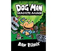 Dav Pilkey Dog Man Scaoilte Amach (Tascabile)