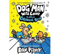 Dav Pilkey Dog Man with Love: The Official Coloring Book (Tascabile) Dog Man