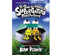 Dav Pilkey El Club de Cómics de Supergatito: Perspectivas (Ca (Copertina rigida)
