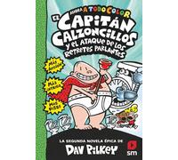 Dav Pilkey Migu El Capitán Calzoncillos y el ataque de los retretes (Tascabile)