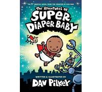 Dav Pilkey The Adventures of Super Diape (Copertina rigida) (PRESALE 09/10/2025)
