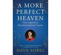 Dava Sobel A More Perfect Heaven (Tascabile)