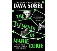 Dava Sobel The Elements of Marie Curie (Tascabile)